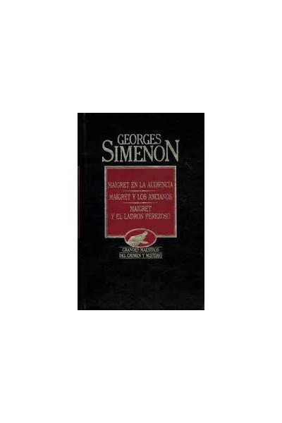 Maigret en la audiencia. Maigret y los ancianos. Maigret y el ladrón perezoso